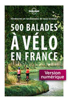 500 balades à vélo en France - 1ed