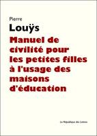 Manuel de civilité pour les petites filles à l'usage des maisons d'éducation