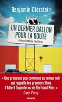 Un dernier ballon pour la route