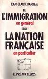 De l'immigration en général et de la nation française en particulier