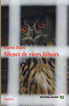 Silence de vieux hiboux