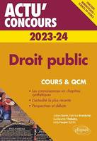 Droit public 2023-2024 - Cours et QCM, édition 2023-2024