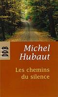 Les Chemins du Silence