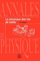 La Physique des tas de sable (Volume 24 n°2 ), Annales de Physique (Volume 24 n°2 )