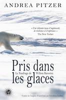 Pris dans les glaces, Le naufrage de Willem Barentsz