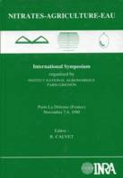 Nitrates, agriculture, eau, Réunion internationale. Paris-La Défense, 7-8 novembre 1990
