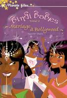 2, Bindi Babes - Tome 2 - Mariage à Bollywood