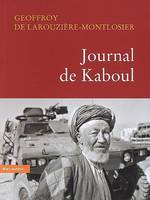 Journal de Kaboul / préface de Jean-Claude Guillebaud