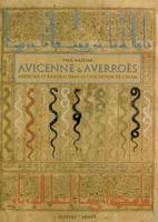 Avicenne et Averroes, Médecine et biologie dans la civilisation de l'Islam