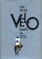 Un petit vélo dans la tête