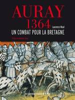 Auray, 1364 : un combat pour la Bretagne