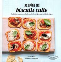 Les apéro des biscuits culte, feuilletés de saucisses cocktail, sucettes bretzel fromage, tortilla de chips