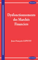 Dysfonctionnements des marchés financiers