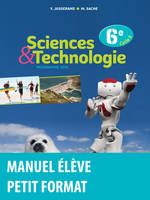 Sciences et Technologie 6e 2016 Manuel élève Petit format