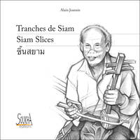 Tranches de Siam / Siam Slices