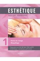 Volume 1, Soins du visage, maquillage, Esthétique 1 : soins du visage