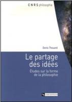 Le Partage des idées, études sur la forme de la philosophie