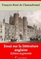 Essai sur la littérature anglaise – suivi d'annexes, Nouvelle édition 2019