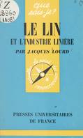 Le lin et l'industrie linière