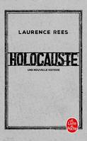 Holocauste / une nouvelle histoire, Une nouvelle histoire