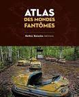 Atlas des mondes fantômes