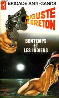 Bontemps et les indiens -Brigade anti-gangs n°13