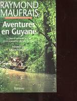 Aventures en Guyane