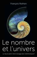 Le nombre et l'univers, La nature parle-t-elle le langage des mathématiques ?