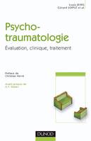 Psychotraumatologie - Évaluation, clinique, traitement, Évaluation, clinique, traitement