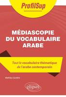 Médiascopie du vocabulaire arabe