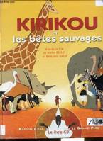 KIRIKOU ET LES BETES SAUVAGES (CD OFFERT