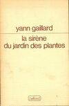 La Sirène du Jardin des plantes (Lignes) [Paperback] Gaillard, Yann