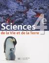 Sciences de la Vie et de la Terre 4e - Livre élève - Edition 2007, programme 2007