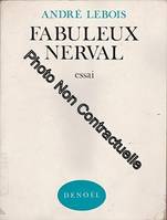 Fabuleux Nerval