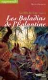 Le fils de Luc., 2, Les baladins de l'églantine, Le fils de Luc - Tome 2