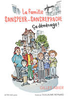 La famille Sanspeur-Sansreproche, 1, Ça déménage !, Ça déménage !