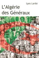 L'Algérie des généraux