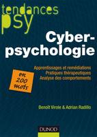 Cyberpsychologie, Remédiation des apprentissages, pratiques thérapeutiques, analyse des comportements