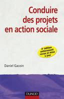 Conduire des projets en action sociale - 2e édition