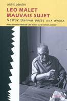 Leo Malet mauvais sujet, Nestor Burma passe aux aveux