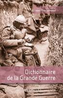 Dictionnaire de la grande guerre