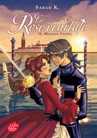 La rose écarlate, Tome 2 : Mission Venise