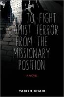 How to fight islamist terror from the missionary position