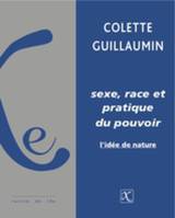 Sexe, race et pratique du pouvoir, L'idée de nature