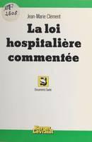 La loi hospitalière commentée