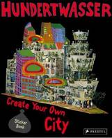 Hundertwasser Create Your Own City (Sticker Book) /anglais
