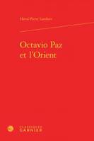 Octavio Paz et l'Orient