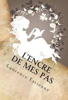 L'encre de mes pas