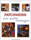 Patchwork les petits ouvrages, les petits ouvrages