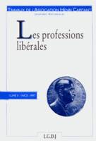 les professions libérales. journées nationales. nice-1997, actes du colloque, Nice, 1997